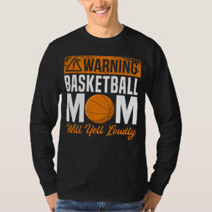 Basketball Mom Player Team Sport Mother s Day Mama T-Shirt