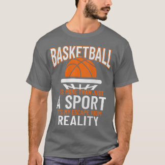 Basketball Morehan Just A Sport family T-Shirt