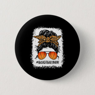 Basketball Mum Bleached Messy Bun Player Mum Mothe 6 Cm Round Badge