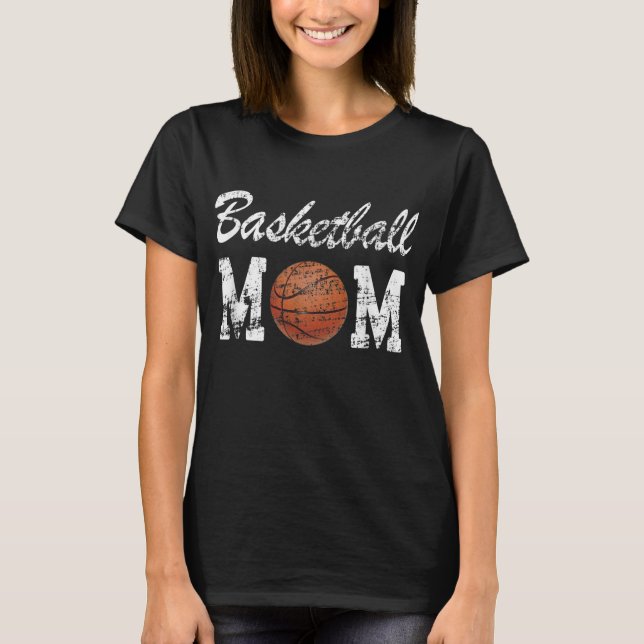 Basketball Mum Cute Novelty Distressed T-Shirt (Front)