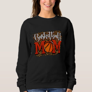 Basketball Mum Funny Leopard Basketball Family Mat Sweatshirt