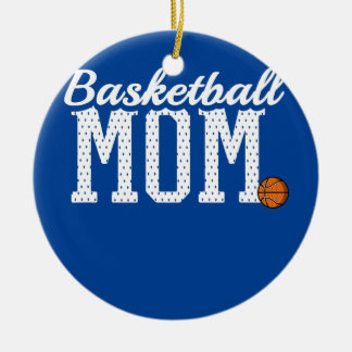 Basketball Mum Funny Sports Player Mother For Ceramic Tree Decoration