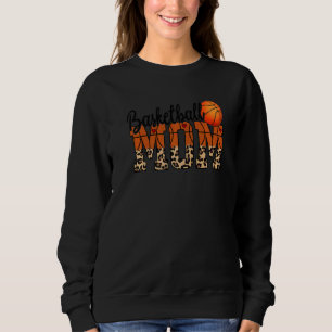 Basketball Mum Love To Watch My Child Play Basketb Sweatshirt