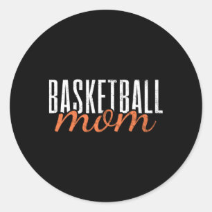 Basketball Mum Mama Classic Round Sticker