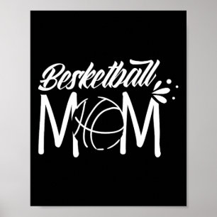 Basketball Mum Match Coach Team Player Mother Momm Poster