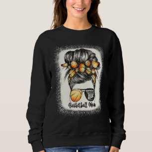 Basketball Mum Messy Bun Mama Bleached Basketball Sweatshirt