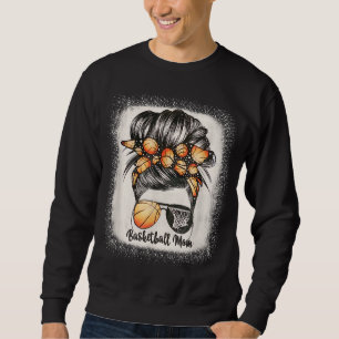 Basketball Mum Messy Bun Mama Bleached Basketball Sweatshirt