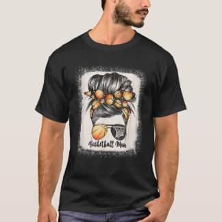 Basketball Mum Messy Bun Mama Bleached Basketball T-Shirt