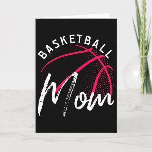 Basketball Mum Mothers Day  Card