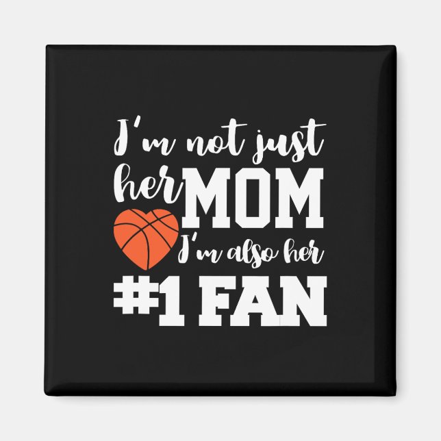 Basketball Mum Number One Fan Basketball Mothers J Magnet (Front)