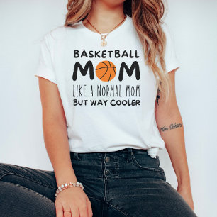 Basketball Mum Shirt – Funny Cool Sports Mum