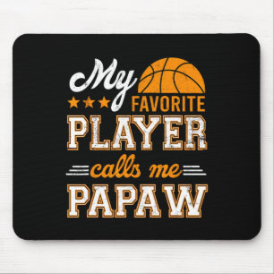 Basketball My Favourite Player Calls Me Papaw Mouse Pad