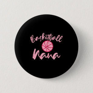 Basketball nana cute mum grandmother sports grandm 6 cm round badge