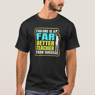 Basketball Net Sport Team Failure Is A Far Better T-Shirt