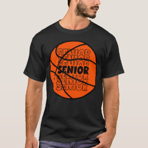 Basketball Player And Fans Senior Year Pride T-Shirt