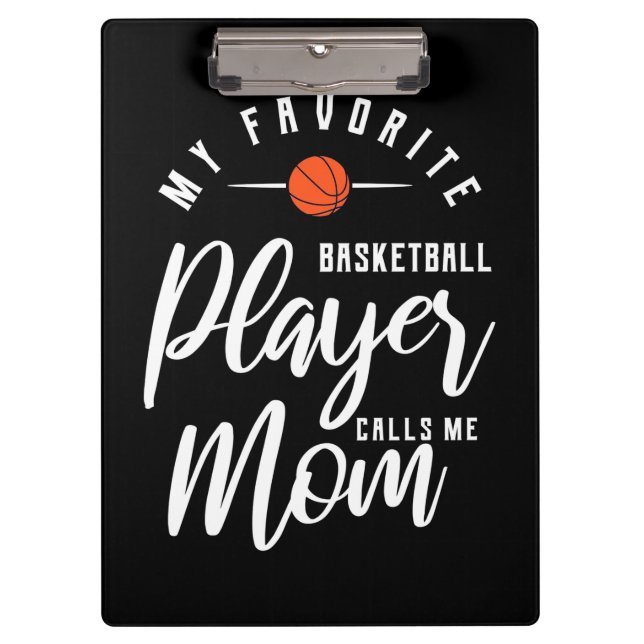 Basketball Player Calls Me Mum Clipboard (Front)
