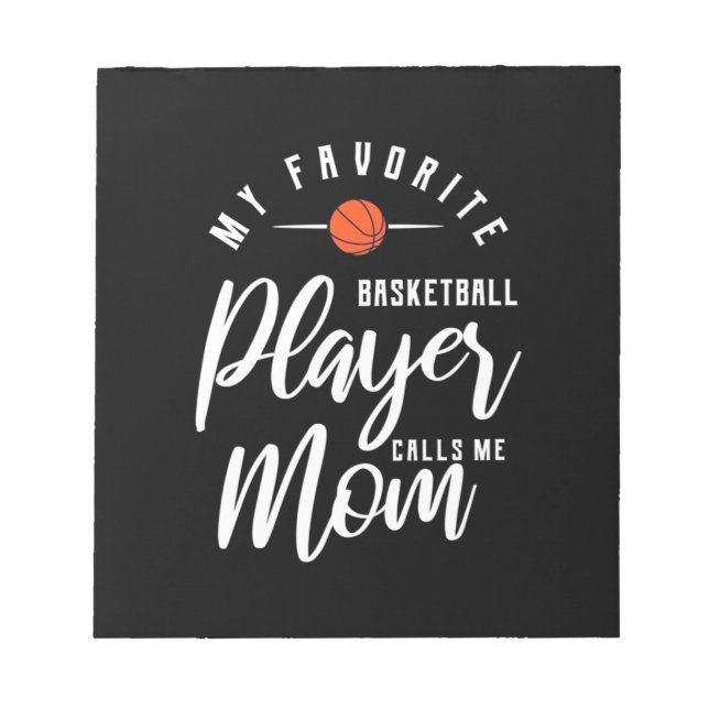 Basketball Player Calls Me Mum Notepad (Front)