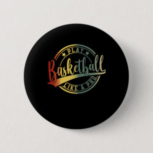 Basketball Player Fans College Basketball Coach 6 Cm Round Badge