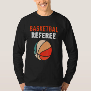 Basketball Referee Master Of The Rules Law Of Game T-Shirt