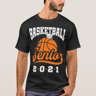 Basketball Senior 2021 Graduation Night Class Of 2 T-Shirt