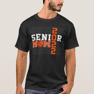 Basketball Senior Mom Class Of 2022 Senior Mama T-Shirt