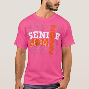 Basketball Senior Mum 2022 T-Shirt