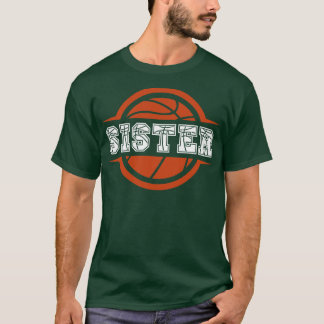 Basketball Sister 1 T-Shirt