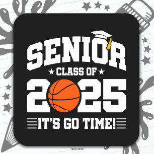Basketball Team Class 2025 Graduation Senior 2025 Square Sticker
