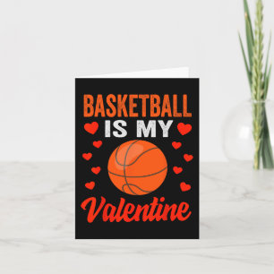 Basketball Valentines Day Basketball Is My Valenti Card