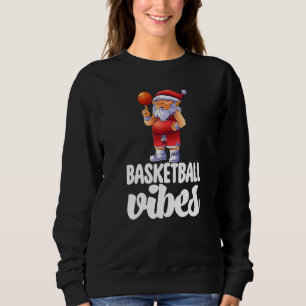 Basketball Vibes Gnome Basketball Game Celebratio Sweatshirt