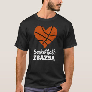 Basketball ZsaZsa Basketball Heart Grandma Zsa Zsa T-Shirt