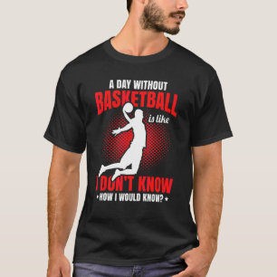 Basketballers Basketball Basket Team Sport Basketb T-Shirt