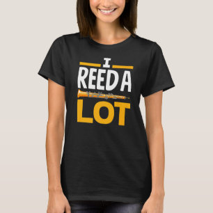 Bass Clarinet Clarinetist Clarinet Player I A Lot T-Shirt