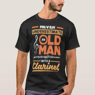 Bass Clarinet Clarinetist Clarinet Player Old Man T-Shirt