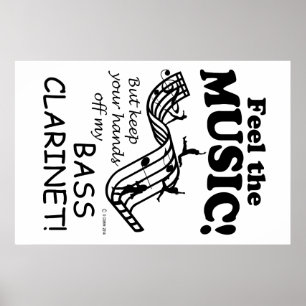 Bass Clarinet Feel The Music Poster