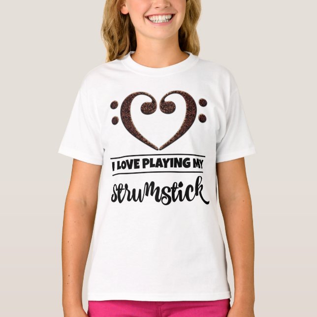Bass Clef Heart I Love Playing My Strumstick T-Shirt (Front)