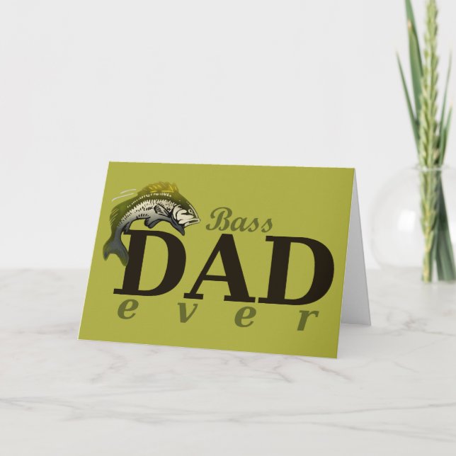 Bass Dad Ever Best Dad Pun Fathers Day Card (Front)
