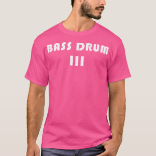 Bass Drum 3 Marching Band Drumline Back Printing O T-Shirt