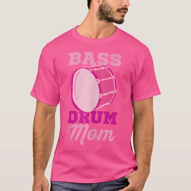 Bass Drum Mum Drummer Mother T-Shirt (Front)