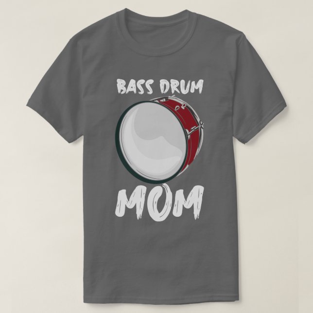 Bass Drum Mum T-Shirt (Design Front)