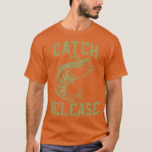 Bass Fishing Catch And Release T-Shirt