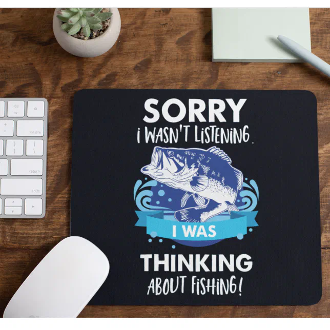 Bass Fishing Quotes for Anglers Fisherman Sports Mouse Pad