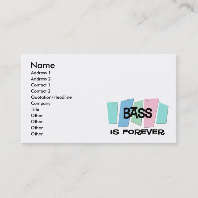 Bass Is Forever Business Card (Front)