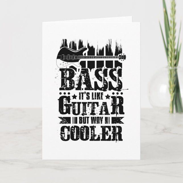 Bass Its Like Guitar Card (Front)