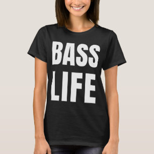 Bass Life – Minimal Fishing Typography Design T-Shirt