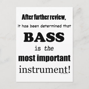 Bass Most Important Instrument Postcard