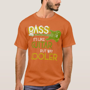 Bass Musician Gift Rock Music Bass Guitar T-Shirt