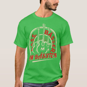 Bass Players Bassist Bass Guitarists Guitarist 2 T-Shirt