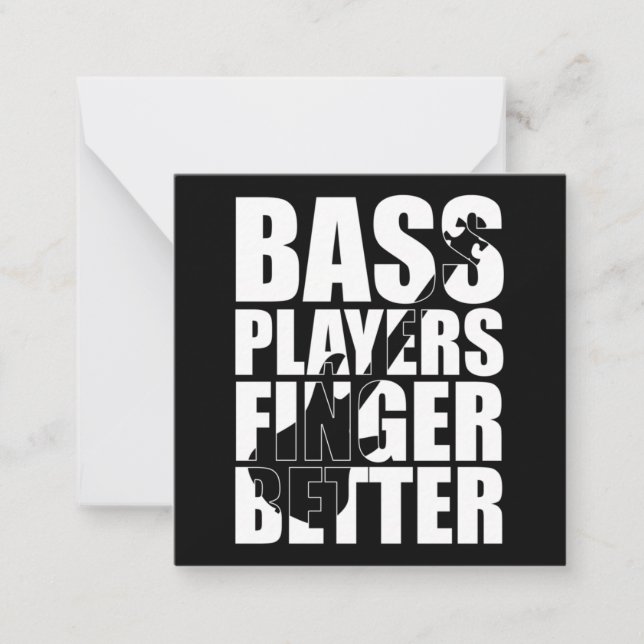 Bass players fingers better card (Front)