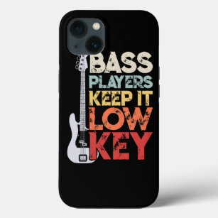 Bass Players Keep It Low Key Funny Musician iPhone 13 Case